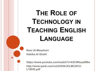 explain the role of technology in enhancing english language teaching and learning
