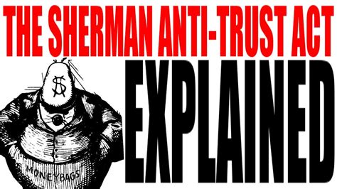 explain the sherman antitrust act