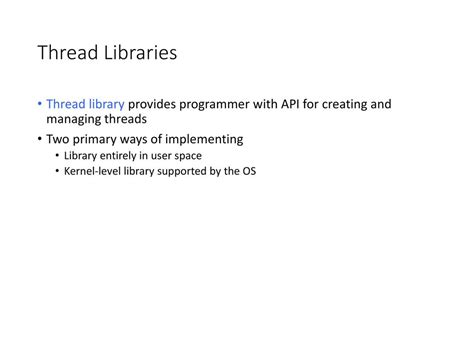 explain thread libraries in os