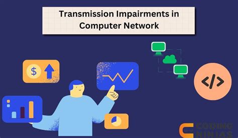 Explain Transmission Impairments In Computer Network
