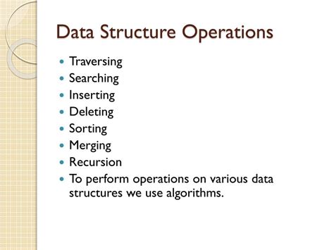 explain various operations performed on data structures
