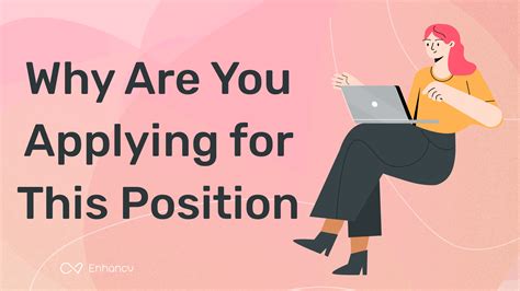 explain why you are applying for this position example