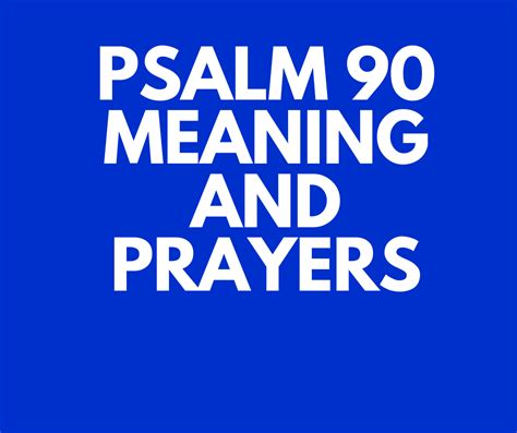explanation of psalm 90