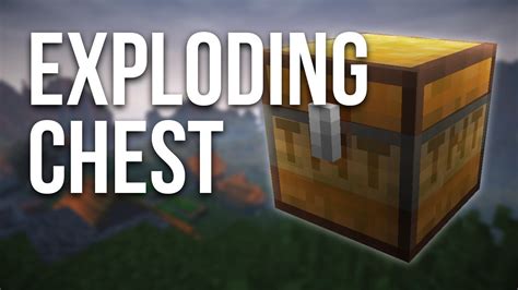 Exploding Chest Minecraft