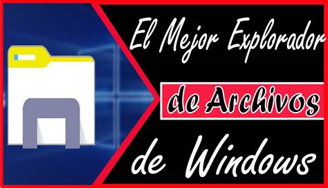 explorador de archivos para pc