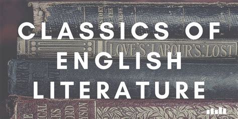 explore the classics of english literature