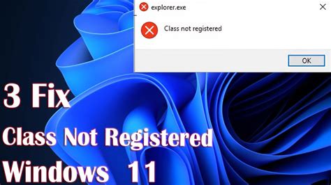 explorer.exe class not registered windows 11