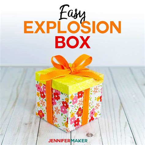 Explosion Box Jennifer Maker