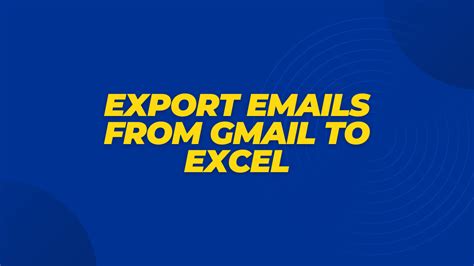 export emails from excel to gmail