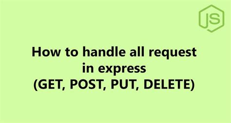 Express Router Get Post Put Delete