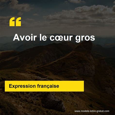 expression avoir le coeur gros