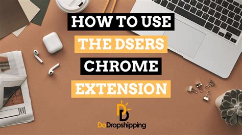 Extension Chrome Dsers