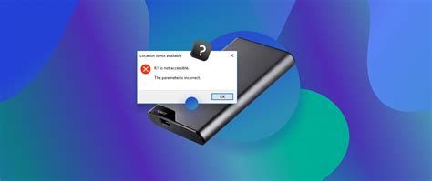 external hard drive is not accessible the parameter is incorrect in windows 11