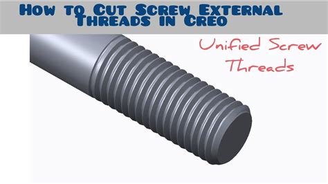 External Threads In Creo
