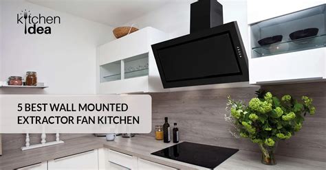Extractor Fan Kitchen Best