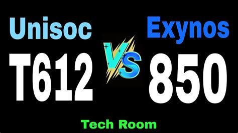 exynos 850 vs unisoc t612