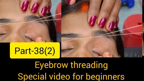 Eyebrows Threading Tutorial For Beginners