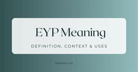 Eyp Explained: Definition & Examples