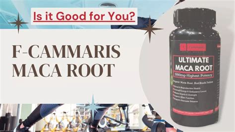 F Cammaris Maca Root