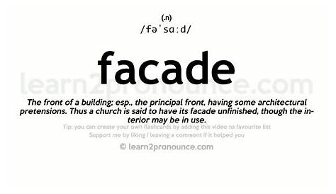 Facade Definition Pronunciation Glass