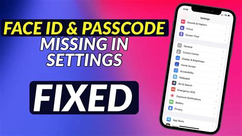 Face Id And Passcode Setting Missing
