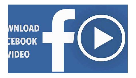 How to Download Any Facebook Video 100