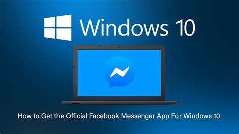 facebook messenger app download pc windows 10