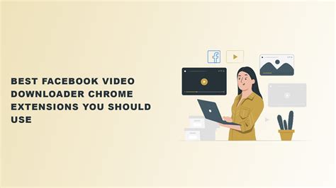 facebook video downloader chrome extensions
