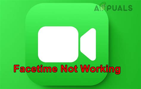 Facetime Video Not Working