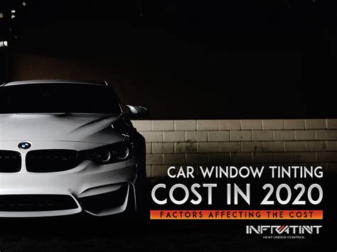 factors affecting window tinting cost