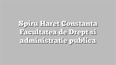 facultatea spiru haret constanta