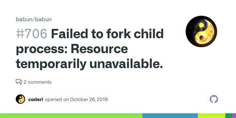 Failed To Fork Child Process