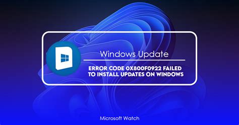 failed to install windows update 0x800f0922