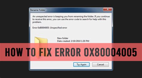 failed with the error code 0x80004005