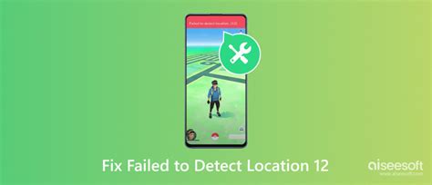 [Done in 3 Mins] Fix Failed to Detect Location 12 on Pokemon Go June Fixed