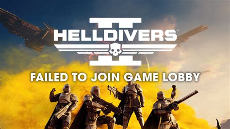 How to Fix HellDivers 2 Failed to Join Game Lobby Error (PC)