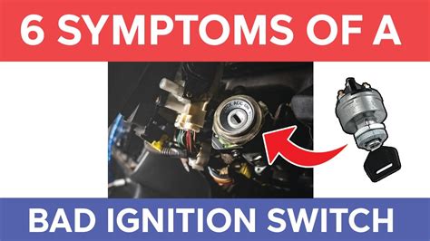 Failing Ignition Switch Problems
