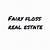 fairy floss real estate reviews