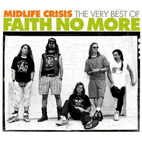 faith no more - midlife crisis
