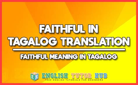 faithfulness meaning in tagalog