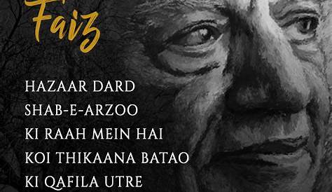 Faiz Ahmad Faiz's Shayaris Are Perfect To Understand The Real Meaning
