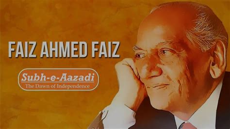 faiz ahmed faiz subh e azadi