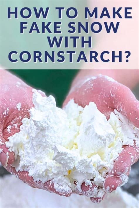 Fake Snow Using Cornstarch