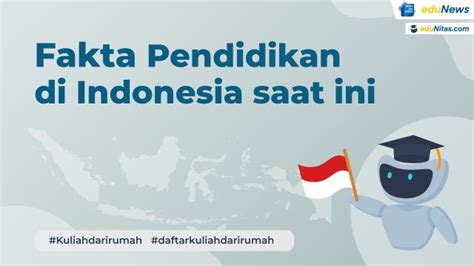 fakta pendidikan di indonesia saat ini