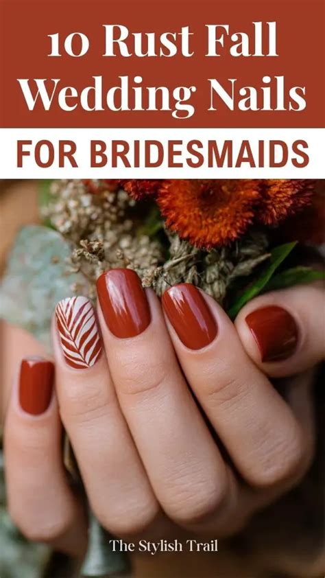 Fall Wedding Nails Rust