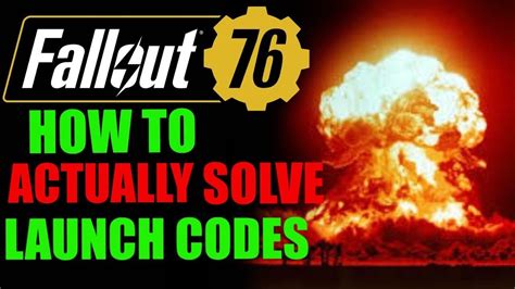 Fallout 76 nuke codes explained How to launch nukes using launch codes in the I Am Death