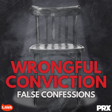 false confessions wrongful convictions