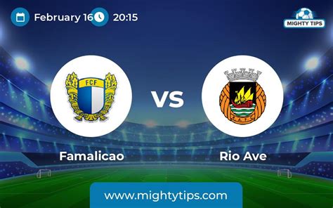 famalicao vs rio ave prediction today