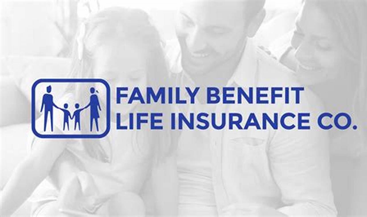 family benefit life insurance