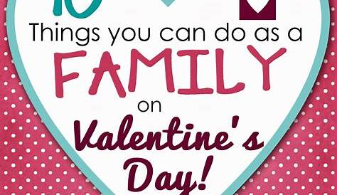Family Events For Valentine's Day 20+ Valentine Dinner Decoration Ideas